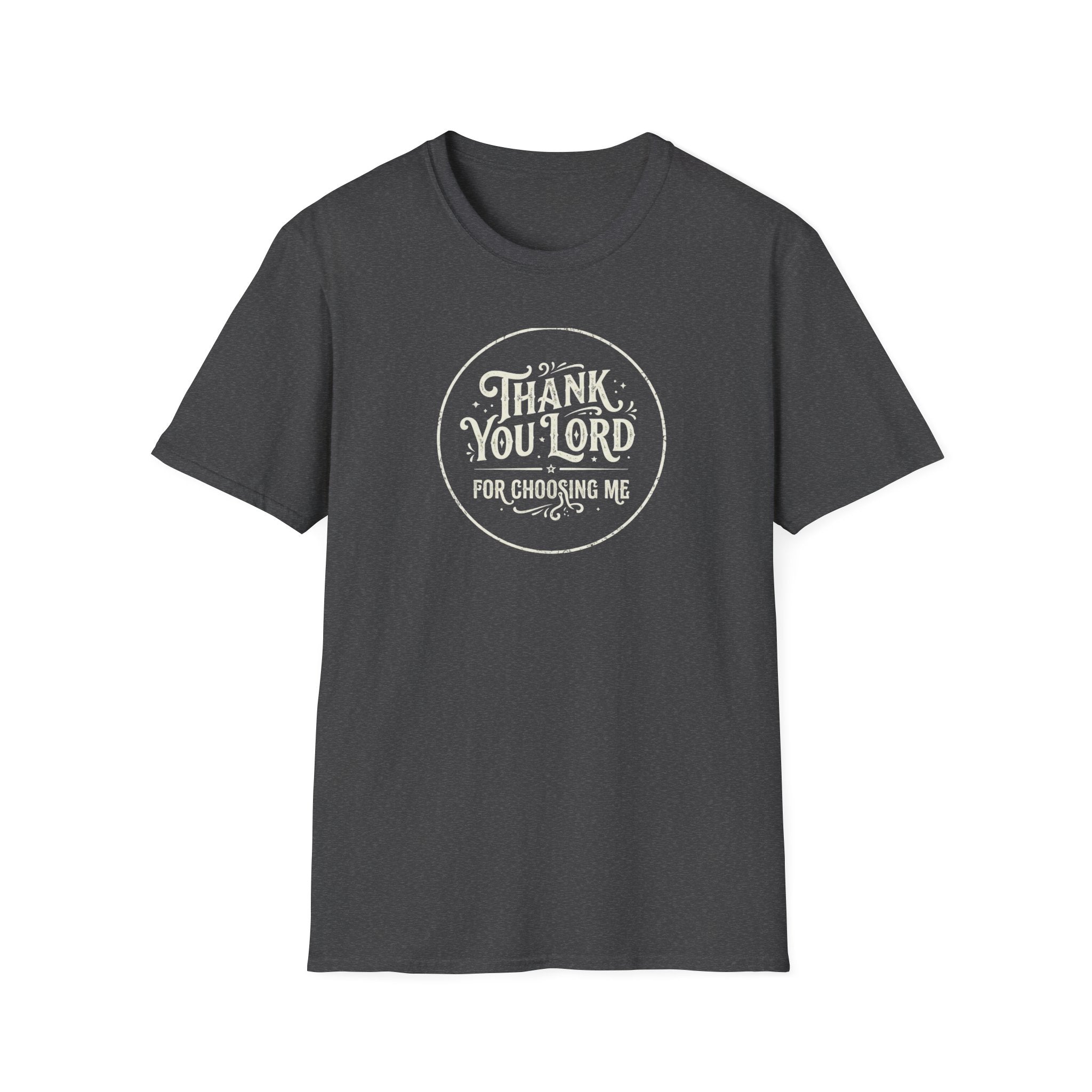 "Thank You Lord For Choosing Me" Tee