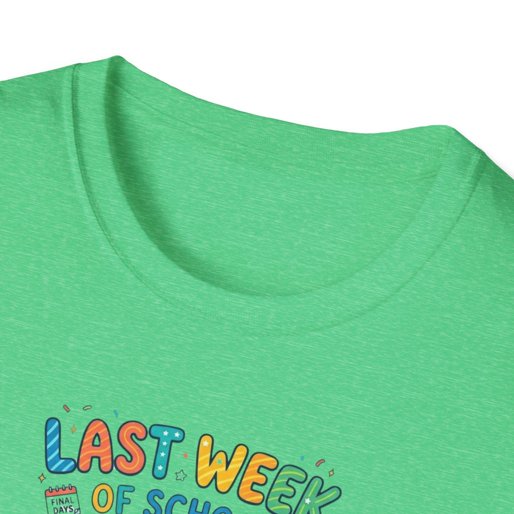 Last Week of School T-Shirt