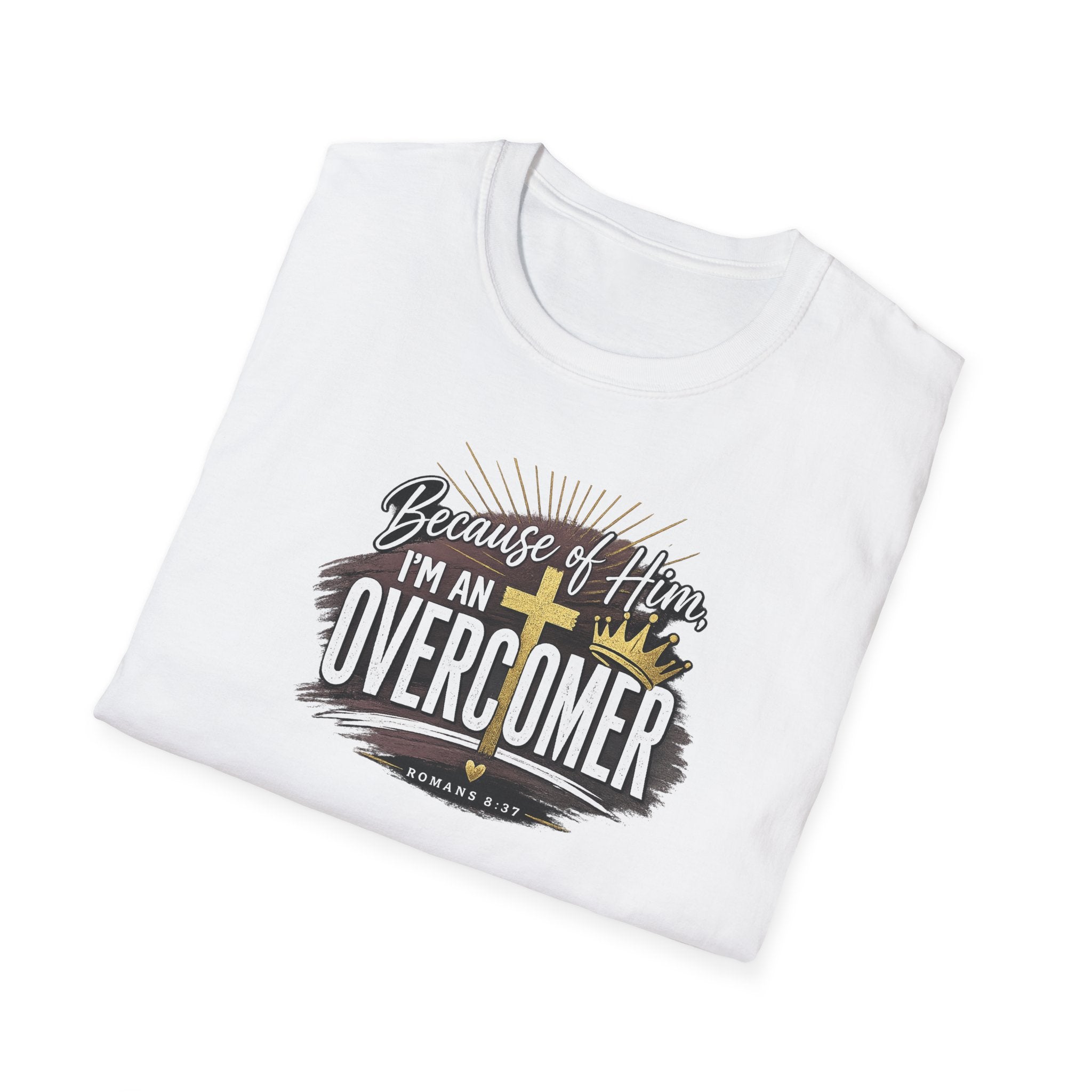 Because of Him I’m an Overcomer T-Shirt — Christian Inspirational Faith Tee