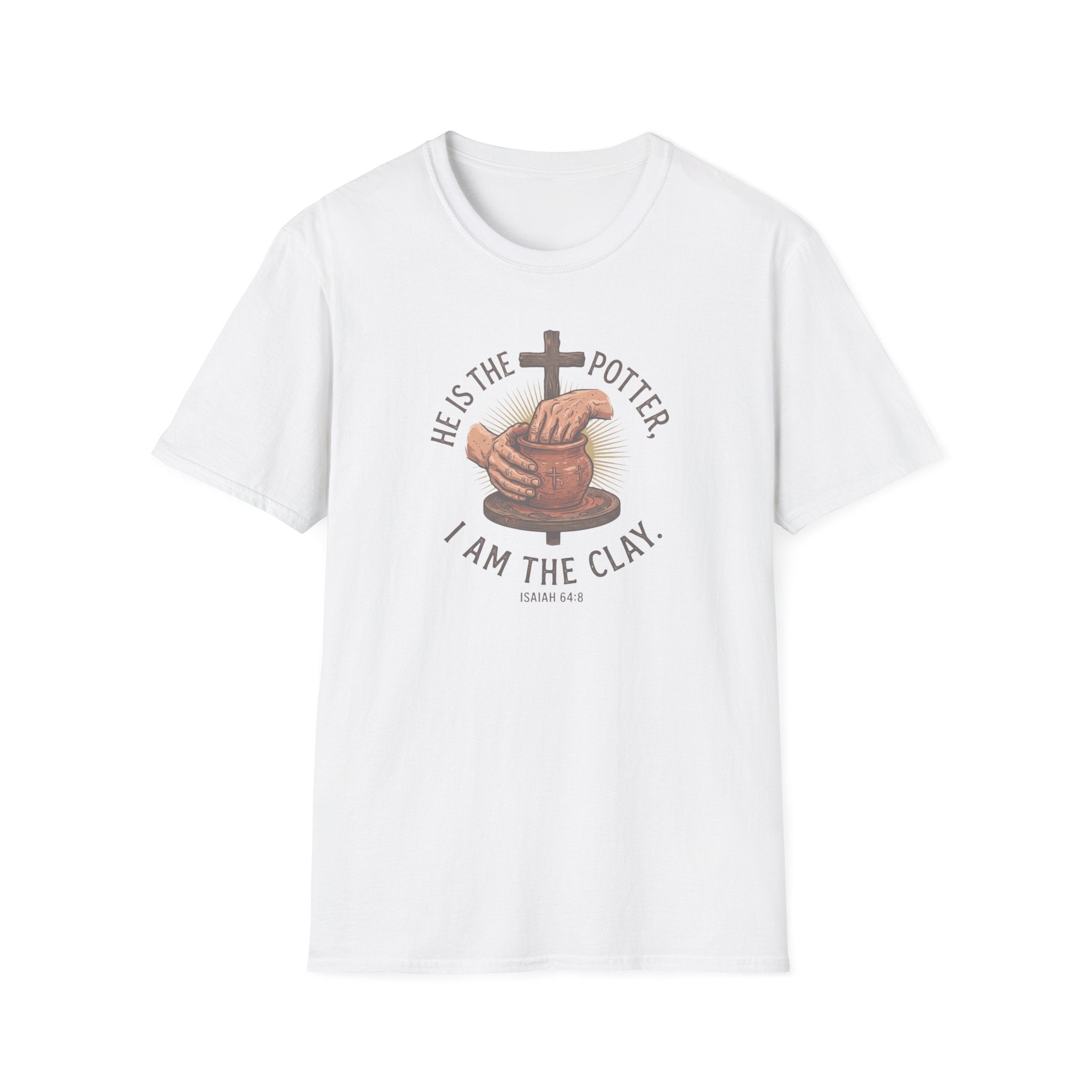 He Is the Potter, I Am the Clay' T-Shirt