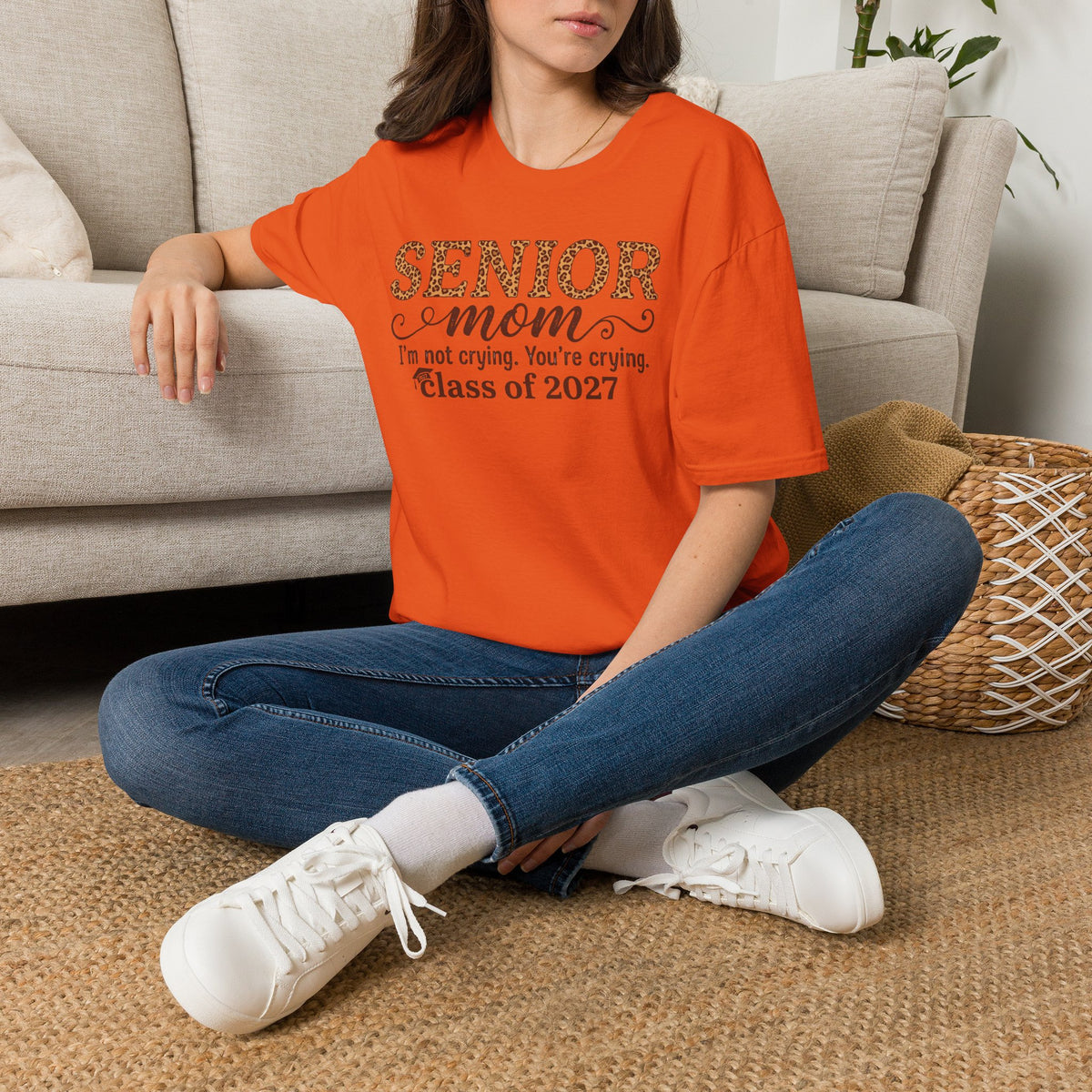Senior Mom T‑Shirt — "I’m not crying. You’re crying." Class of 2027