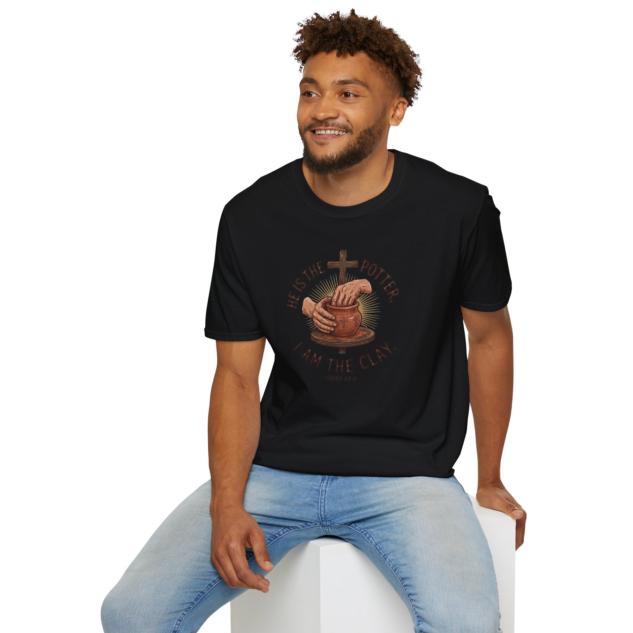 He Is the Potter, I Am the Clay' T-Shirt