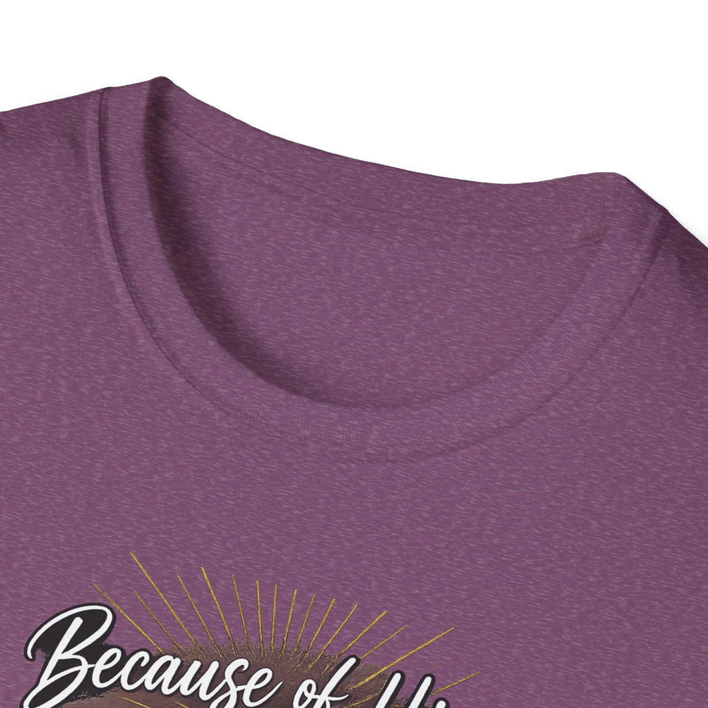 Because of Him I’m an Overcomer T-Shirt — Christian Inspirational Faith Tee