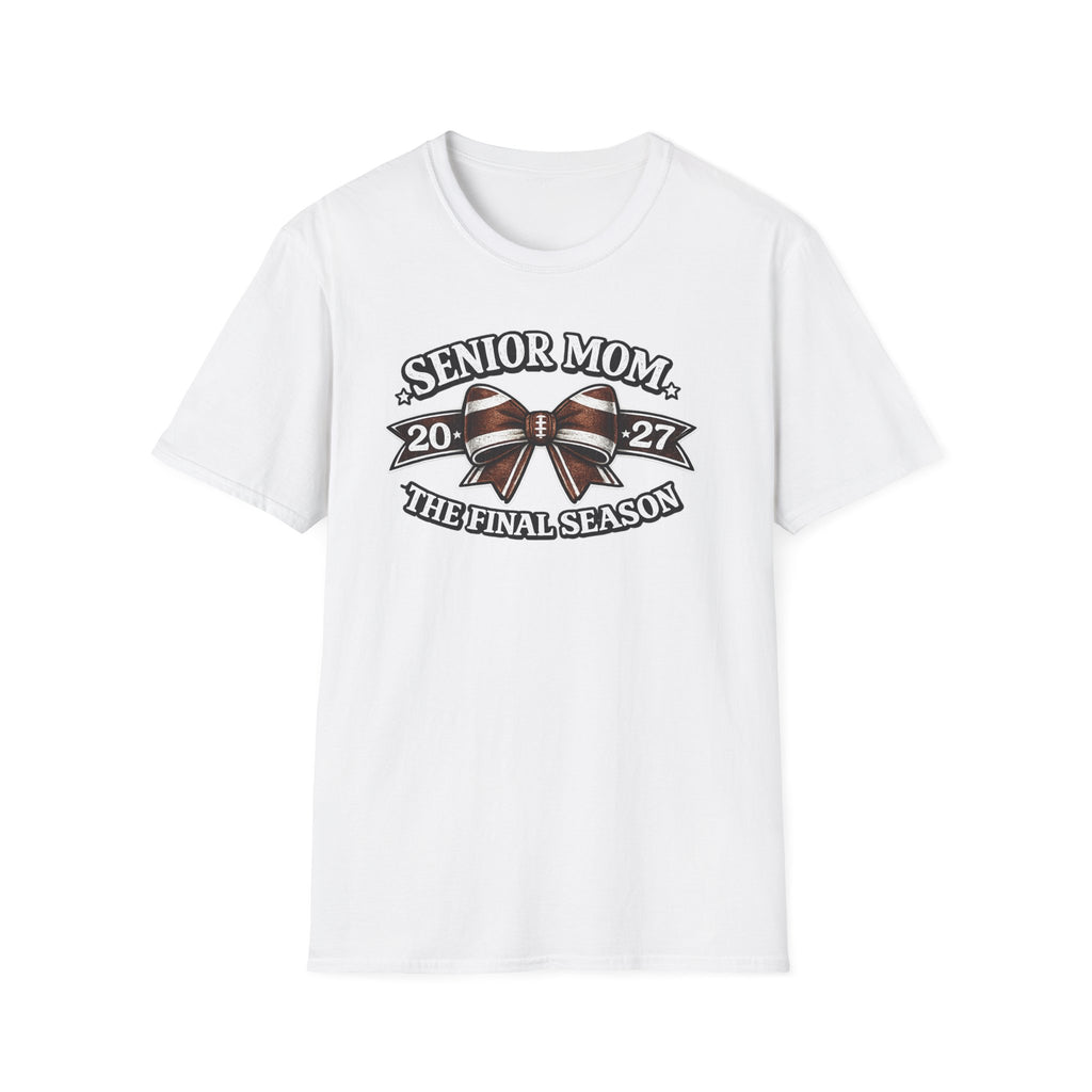 Senior Mom 2027 "The Final Season" T-Shirt