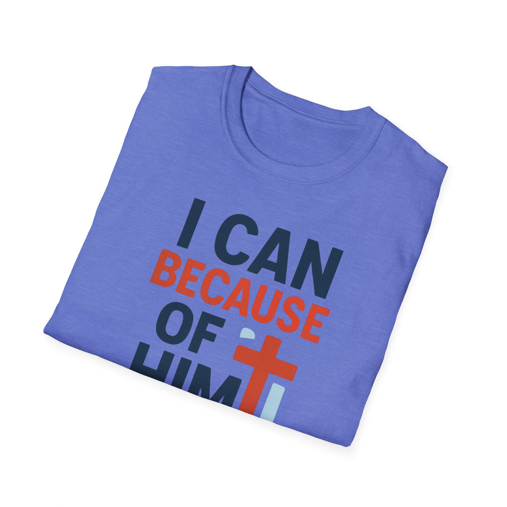 I Can Because of Him T-Shirt – Christian Faith Cross Tee
