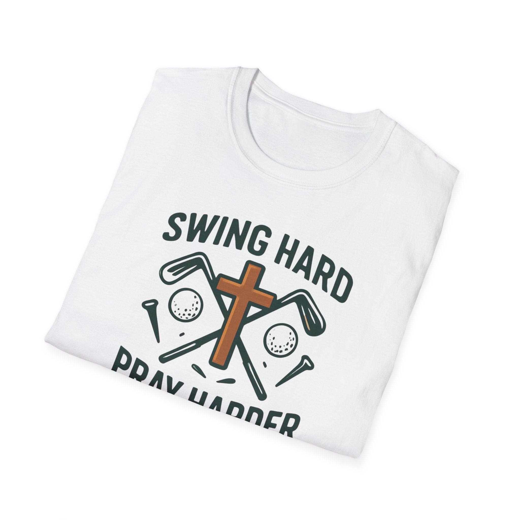 "Swing Hard Pray Harder" Tee Shirt