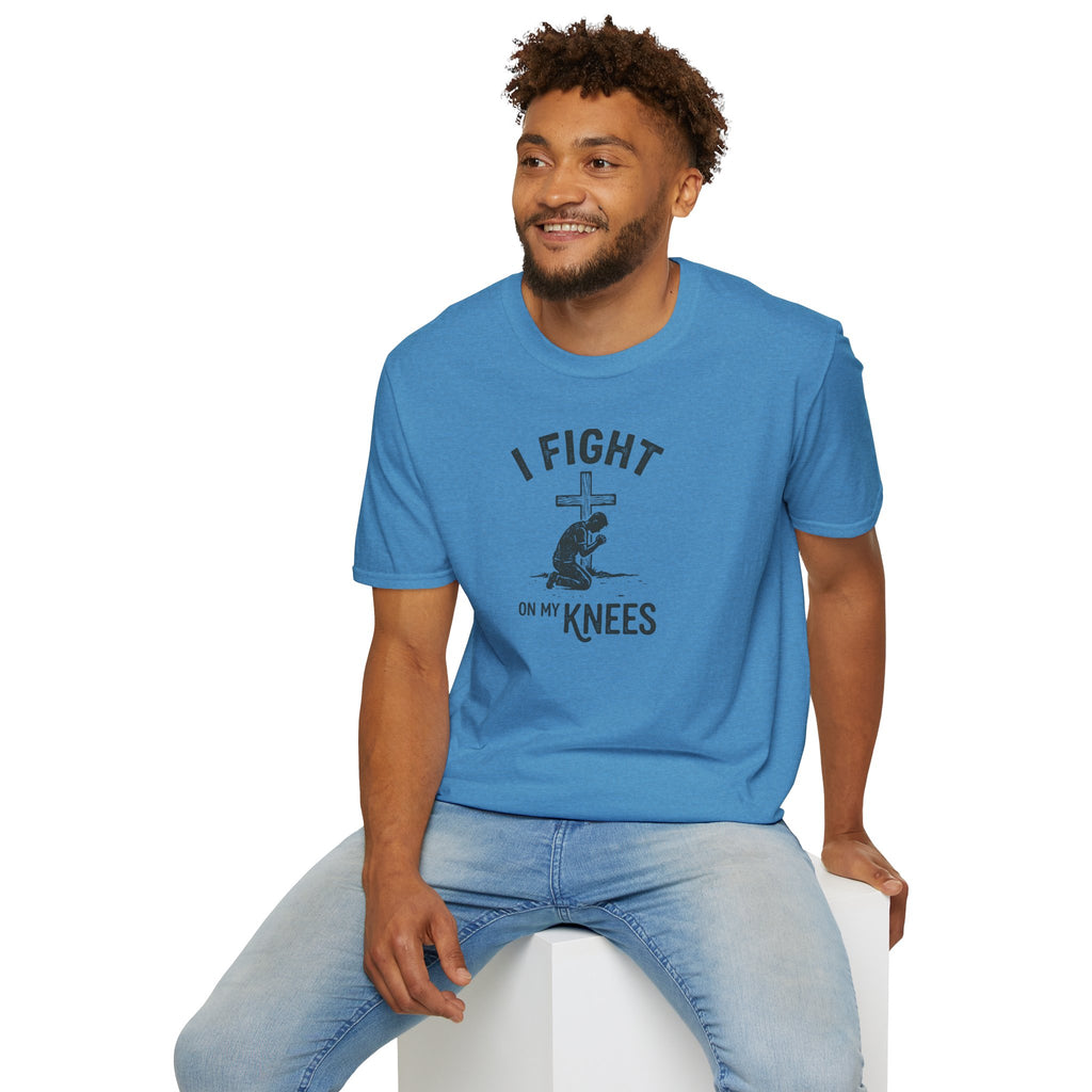 I Fight On My Knees T-Shirt