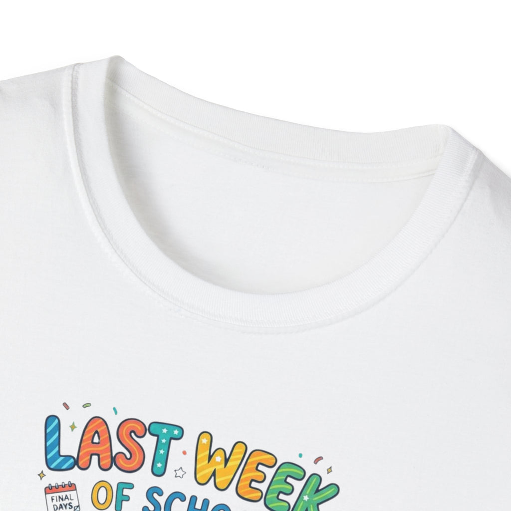 Last Week of School T-Shirt