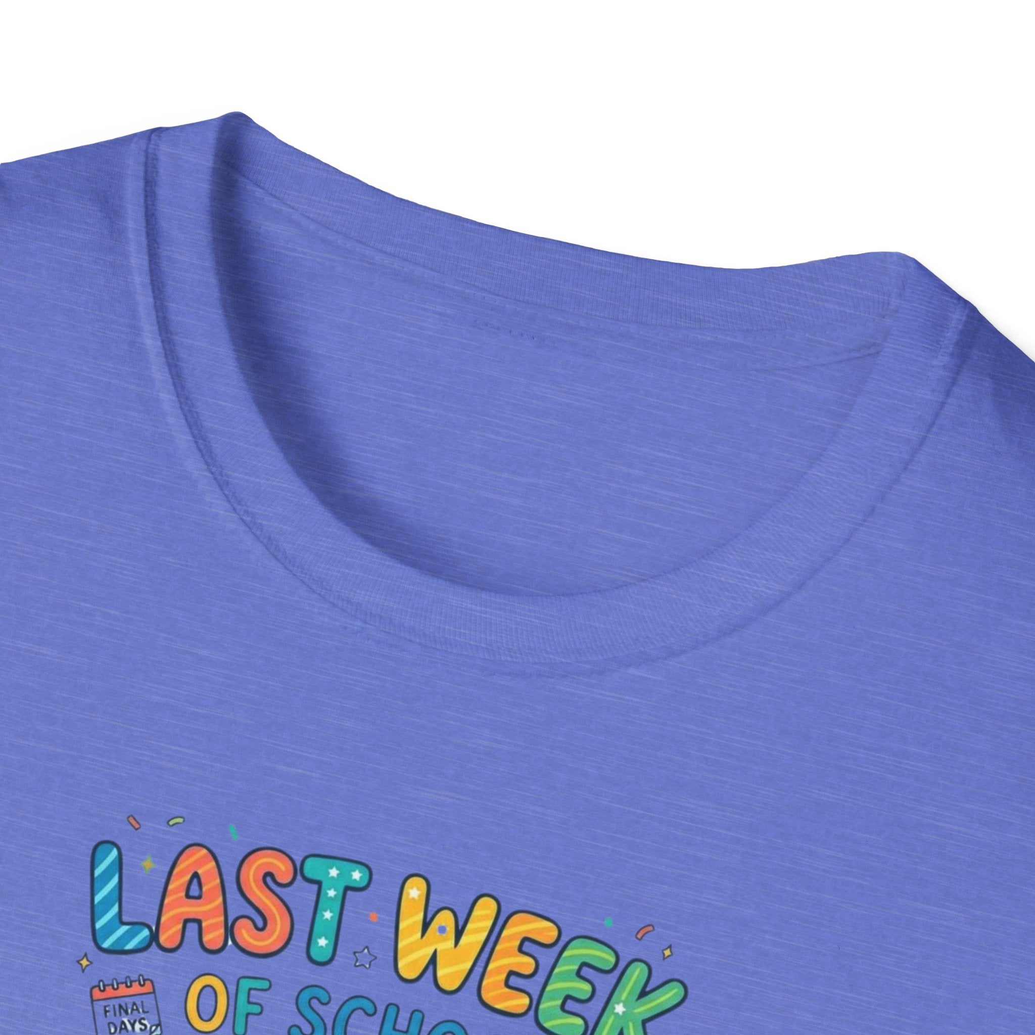 Last Week of School T-Shirt