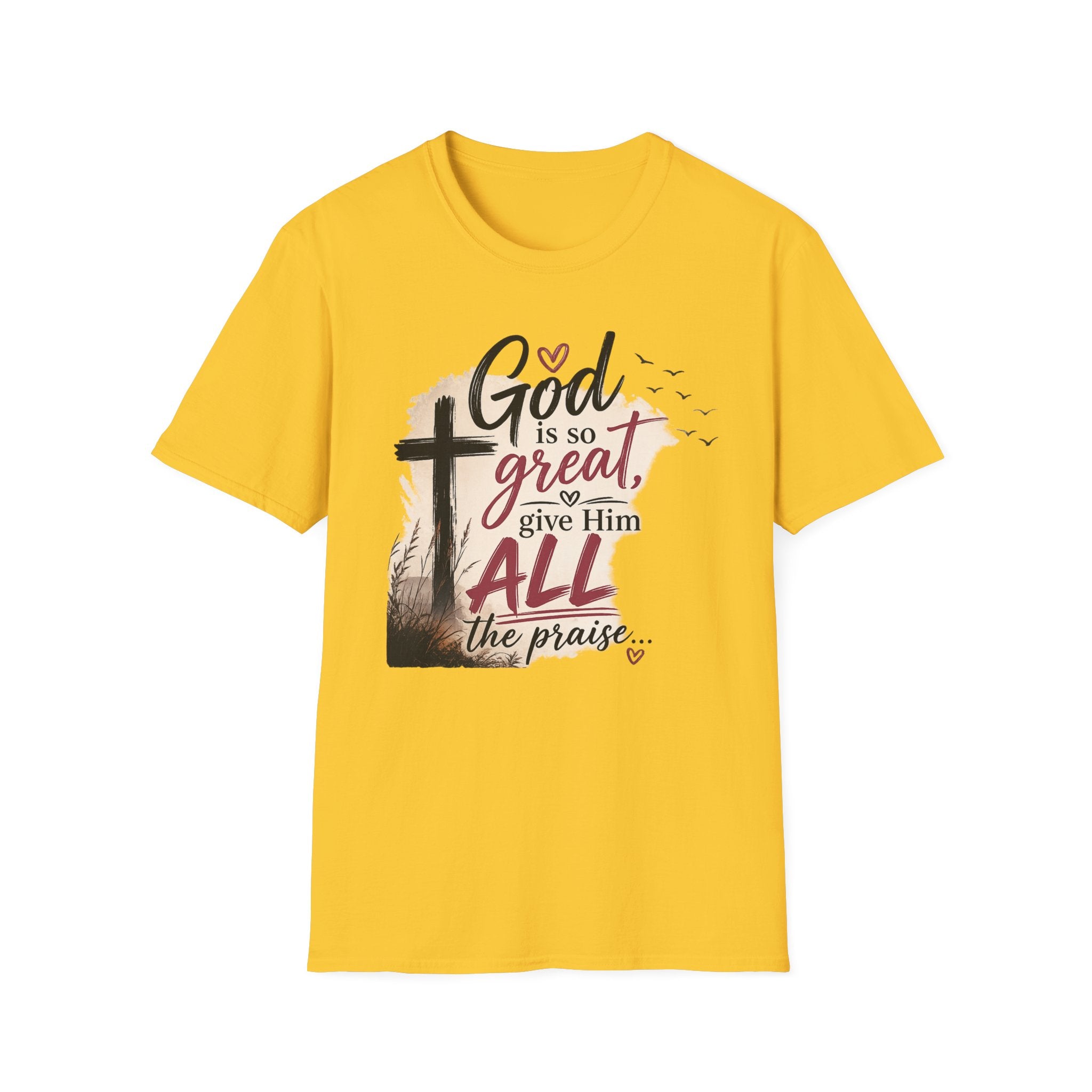 God is So Great T-Shirt