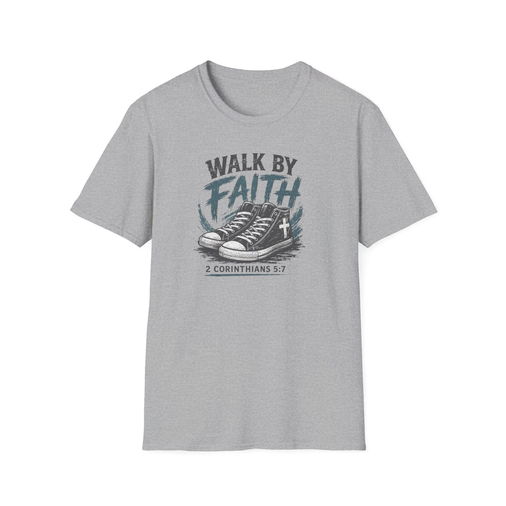 Walk by Faith T-Shirt — Christian Faith Graphic Tee (2 Corinthians 5:7)