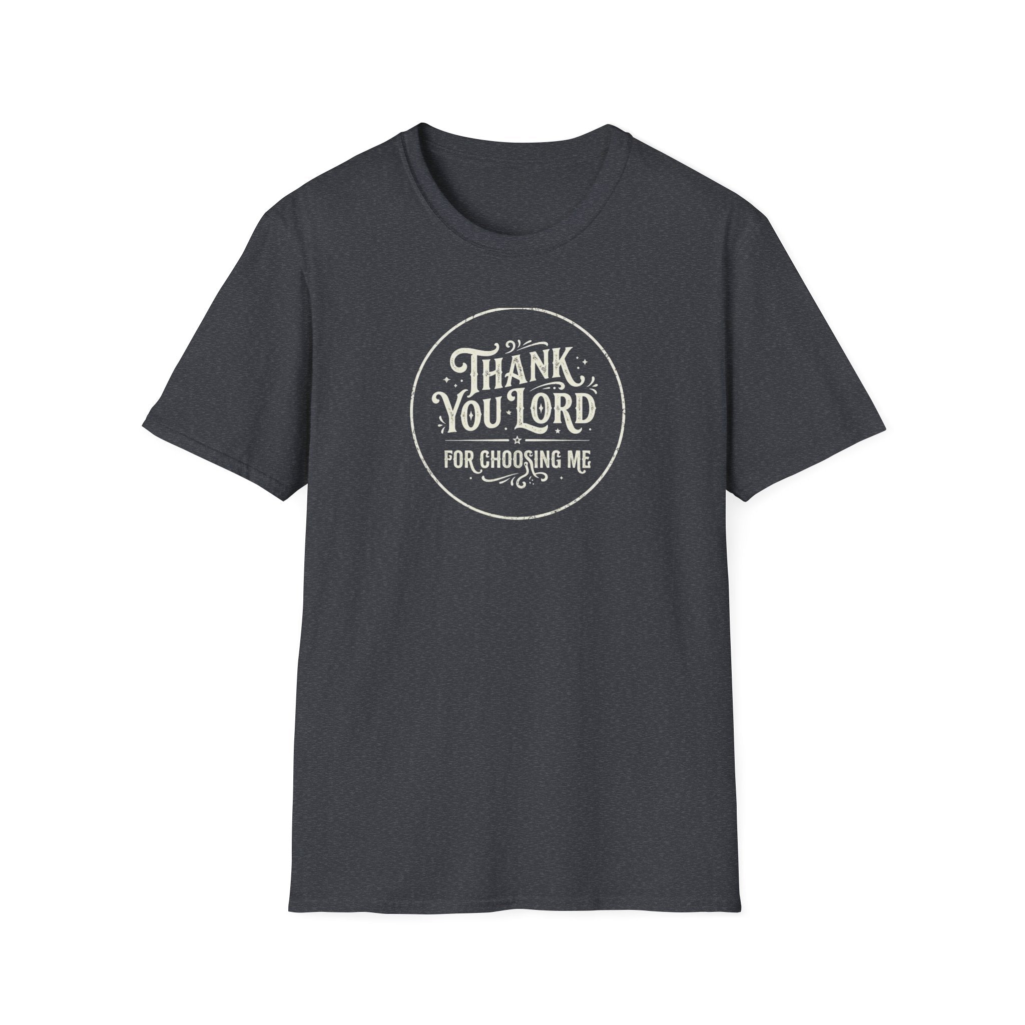 "Thank You Lord For Choosing Me" Tee