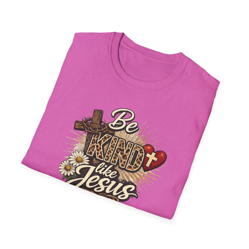 Be Kind Like Jesus T-Shirt - Graphic Tee