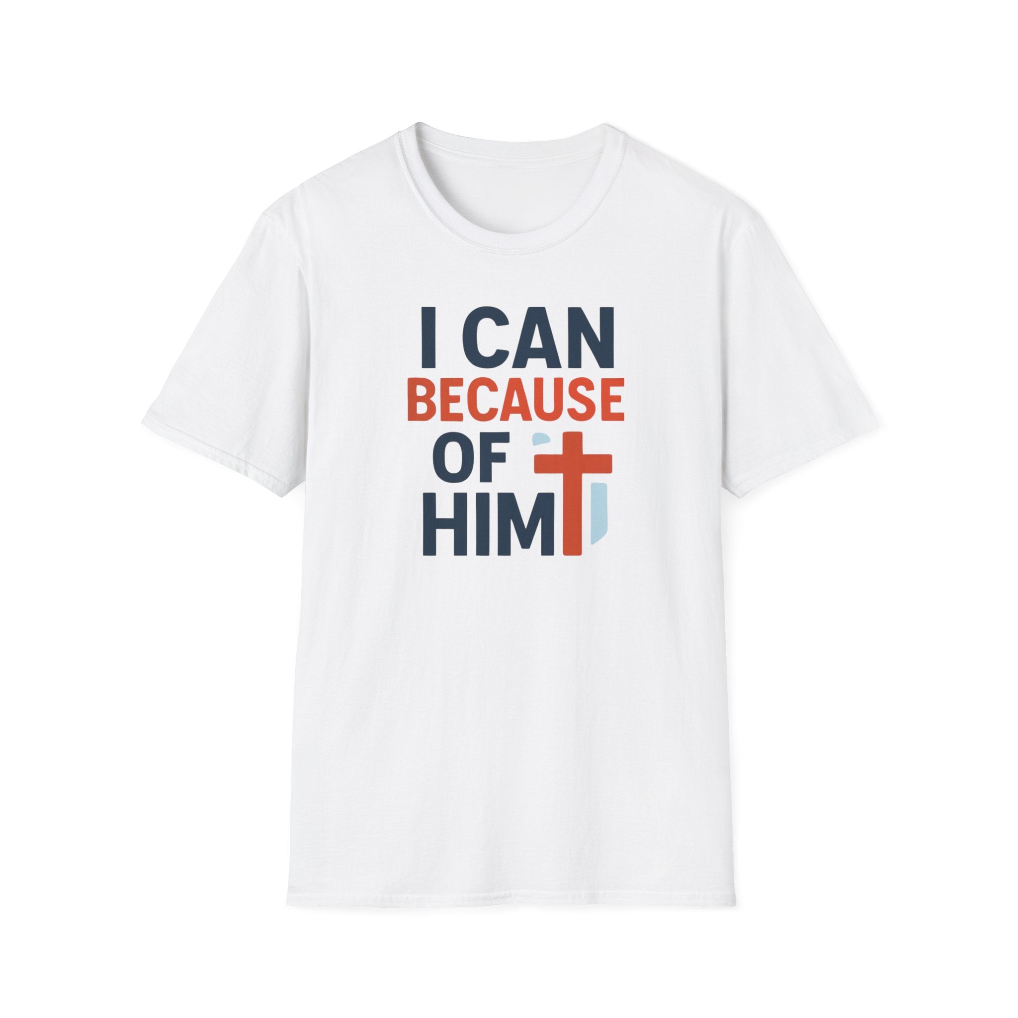 I Can Because of Him T-Shirt – Christian Faith Cross Tee