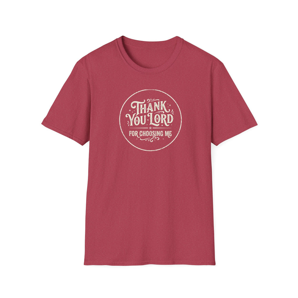 "Thank You Lord For Choosing Me" Tee