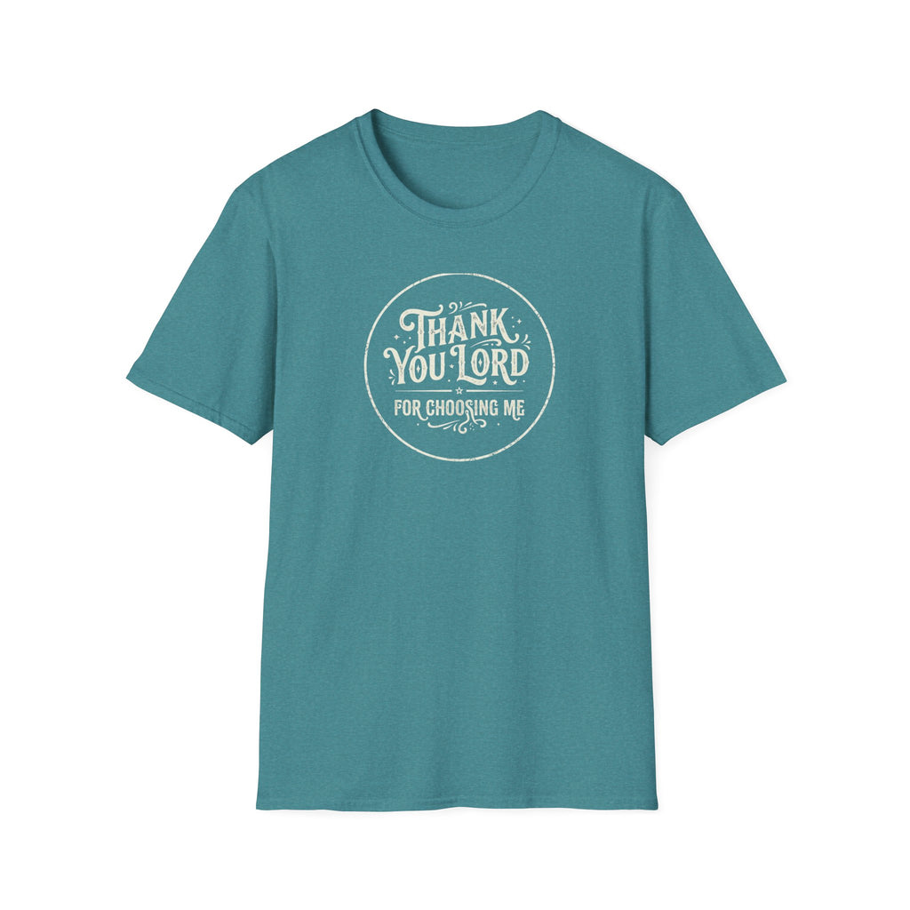 "Thank You Lord For Choosing Me" Tee