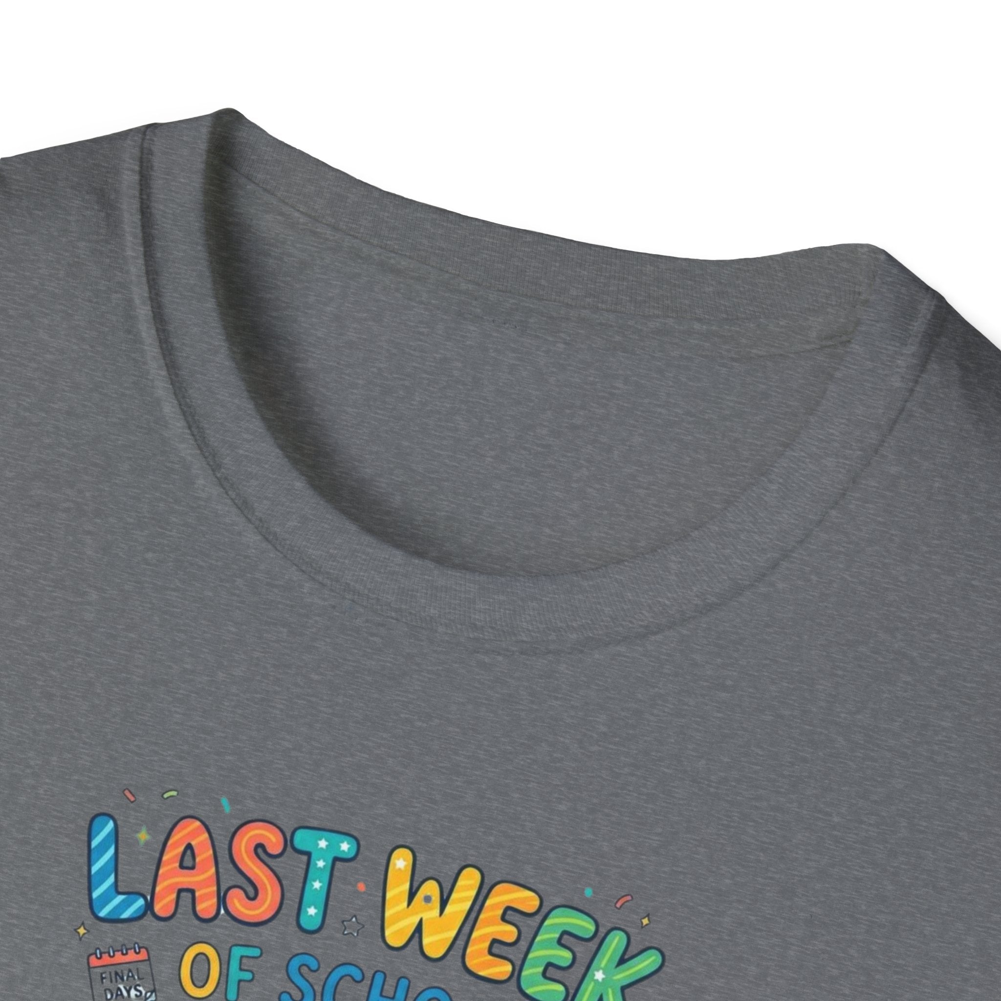 Last Week of School T-Shirt