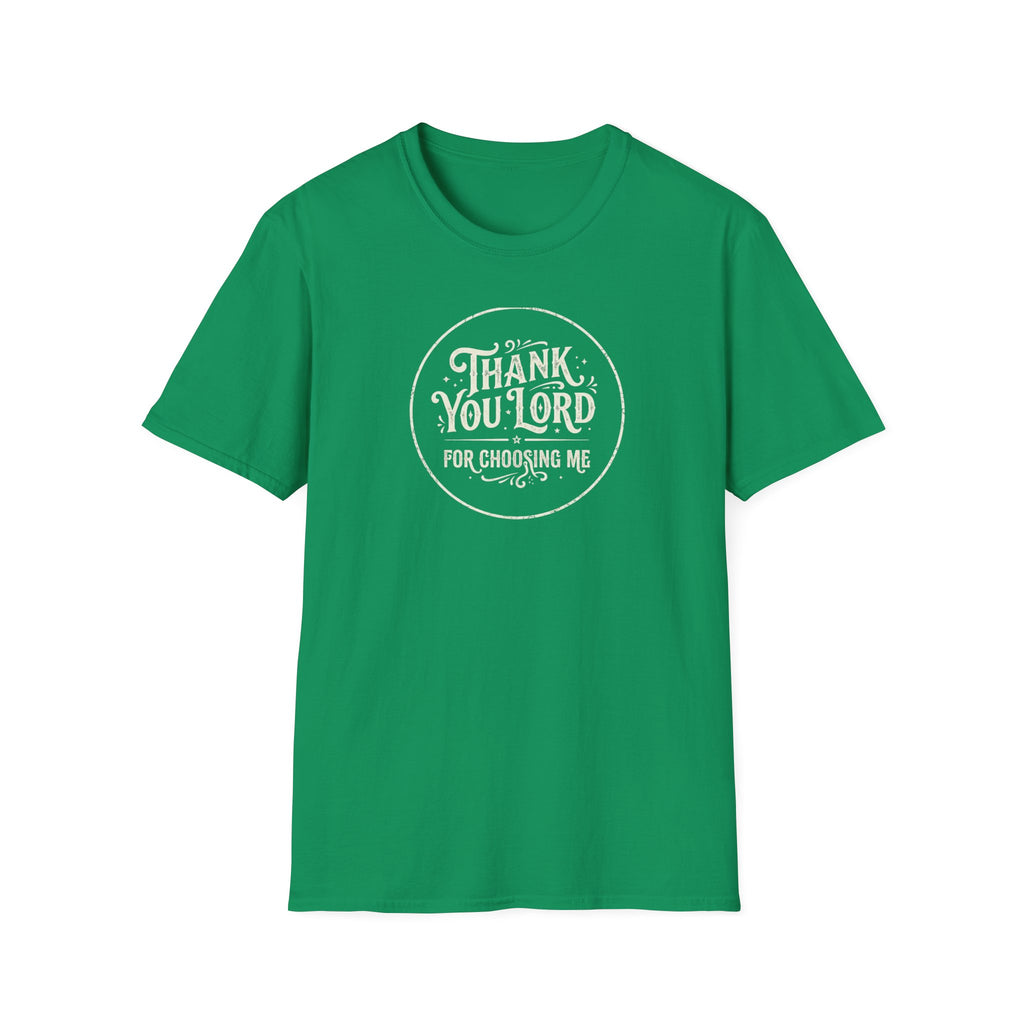 "Thank You Lord For Choosing Me" Tee
