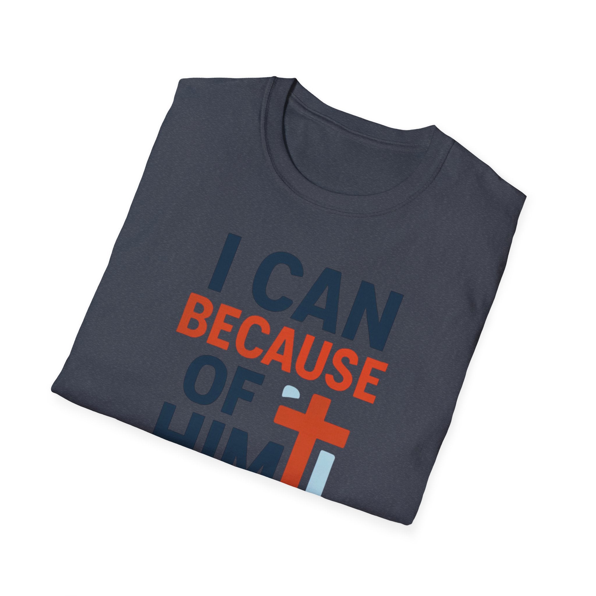 I Can Because of Him T-Shirt – Christian Faith Cross Tee