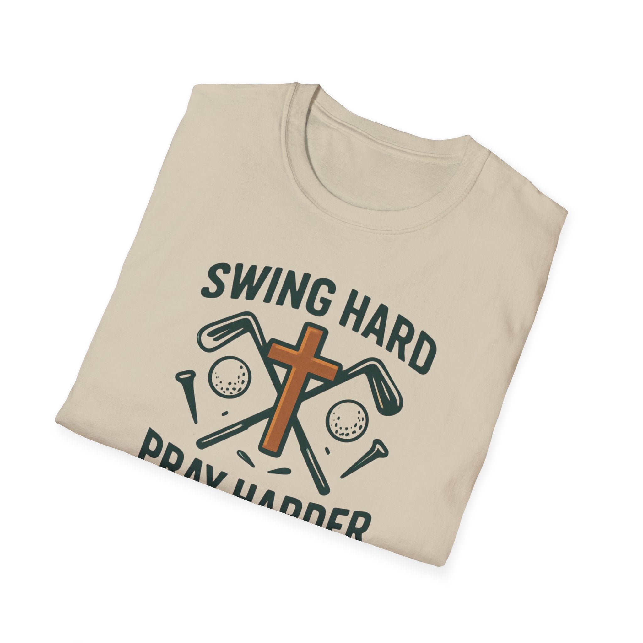 "Swing Hard Pray Harder" Tee Shirt