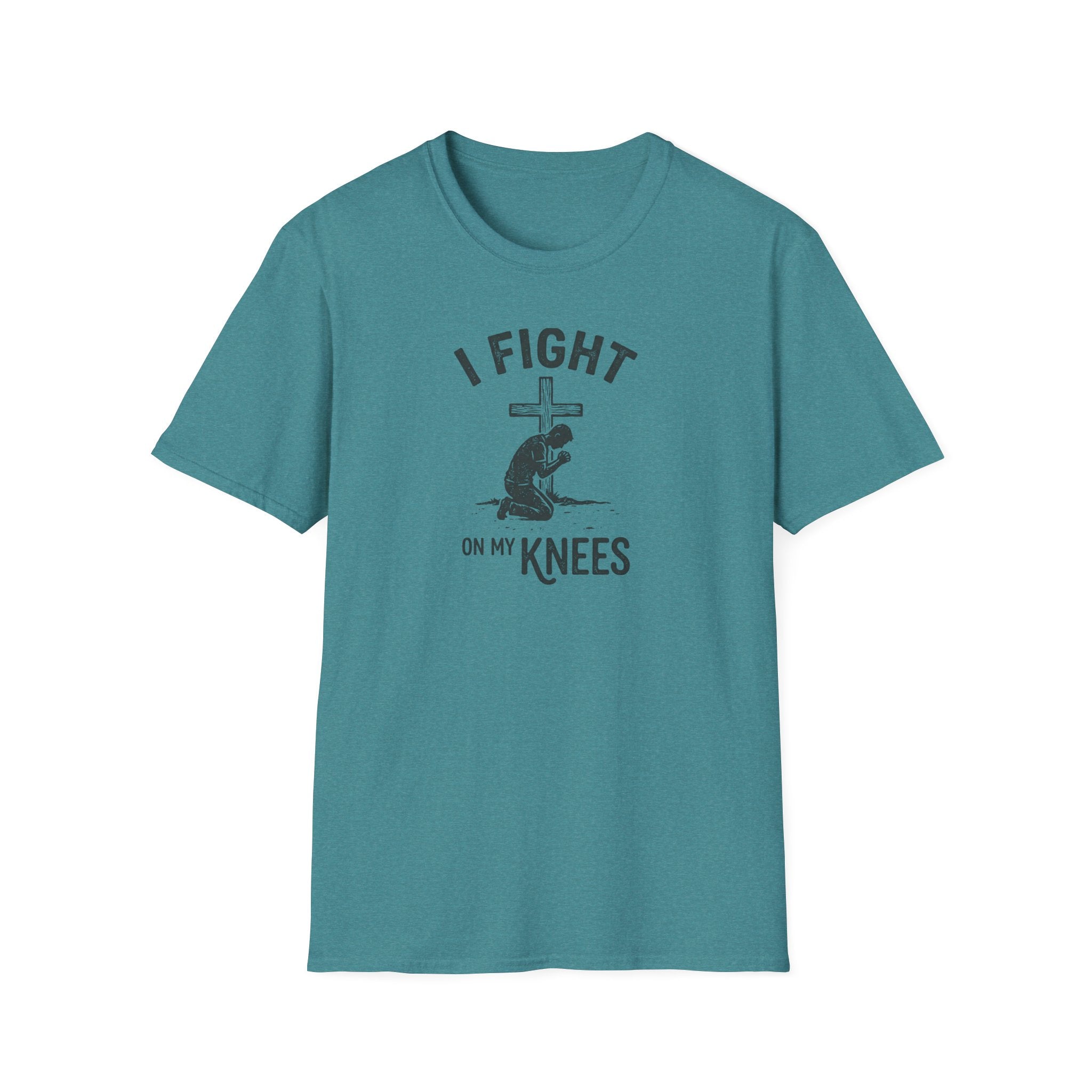 I Fight On My Knees T-Shirt