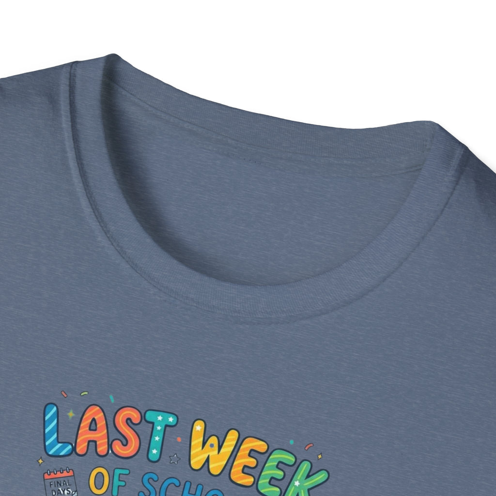 Last Week of School T-Shirt