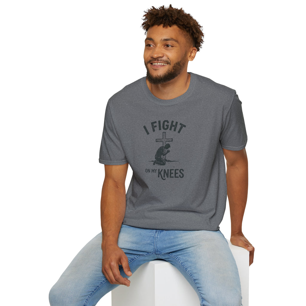 I Fight On My Knees T-Shirt
