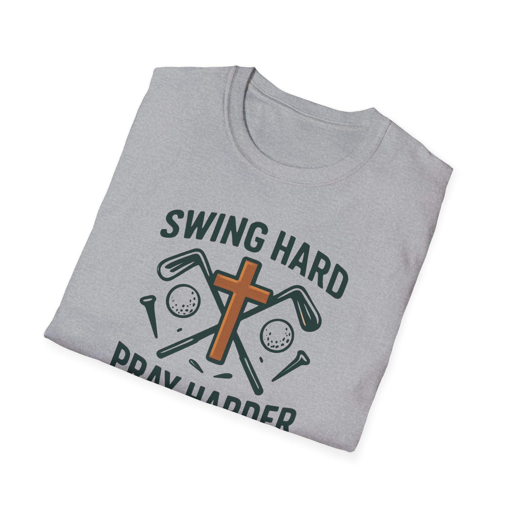 "Swing Hard Pray Harder" Tee Shirt