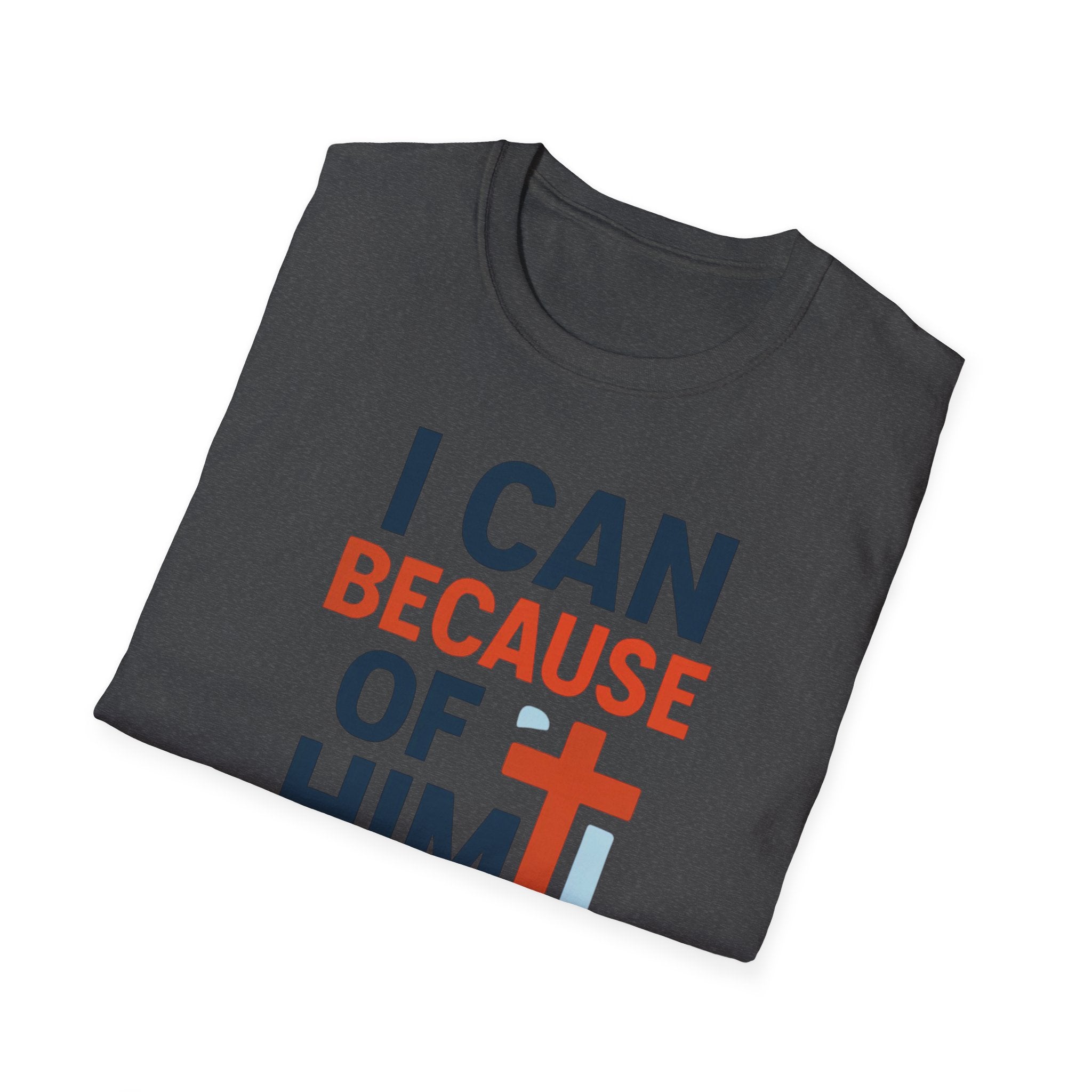 I Can Because of Him T-Shirt – Christian Faith Cross Tee