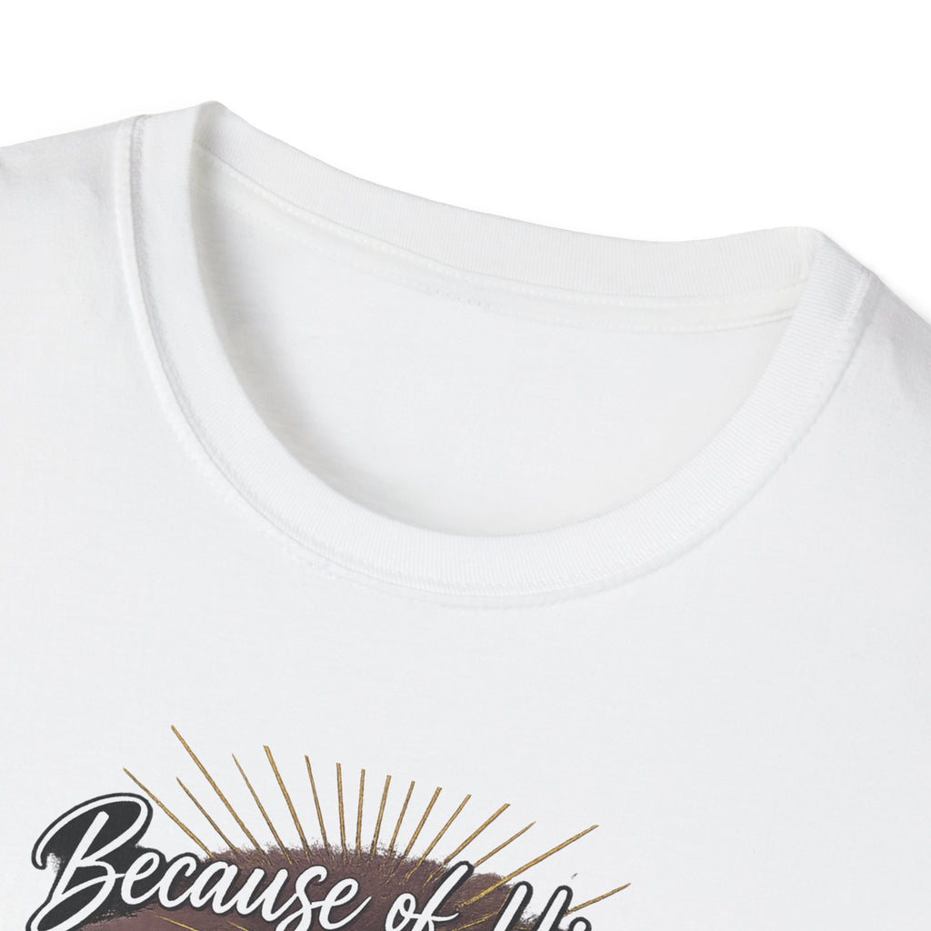 Because of Him I’m an Overcomer T-Shirt — Christian Inspirational Faith Tee