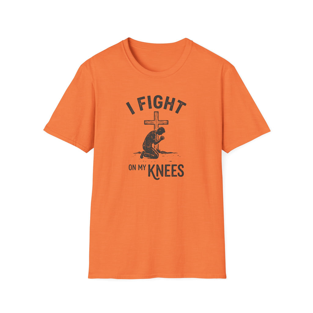 T-Shirt — "I Fight on My Knees" Prayer Graphic