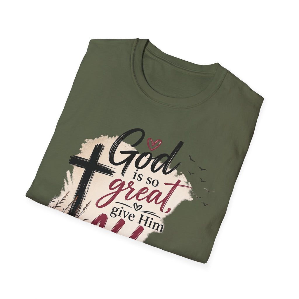 God is So Great T-Shirt