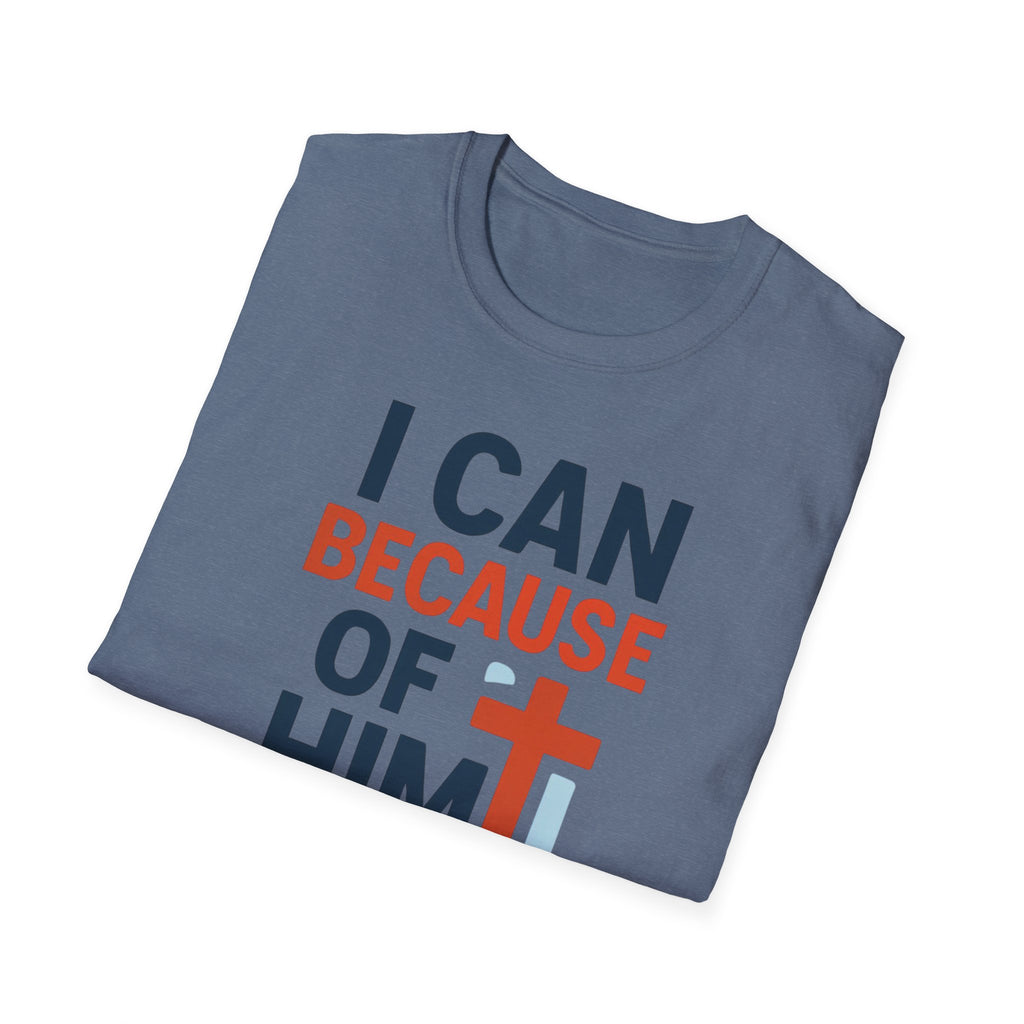 I Can Because of Him T-Shirt – Christian Faith Cross Tee