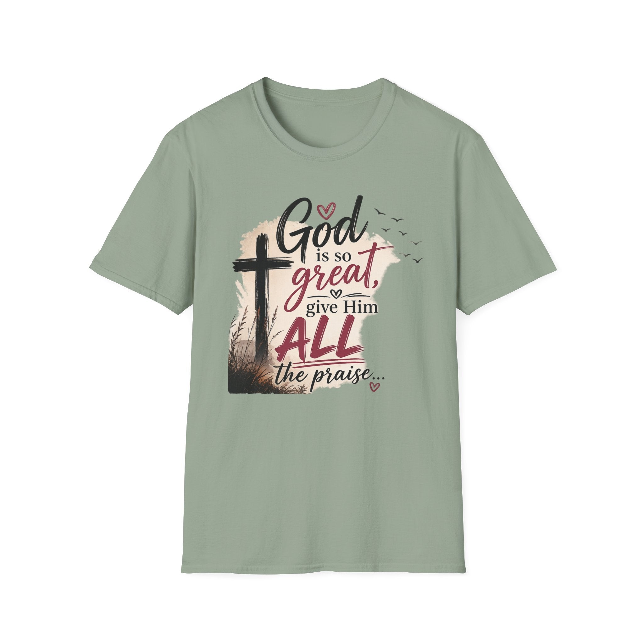 God is So Great T-Shirt