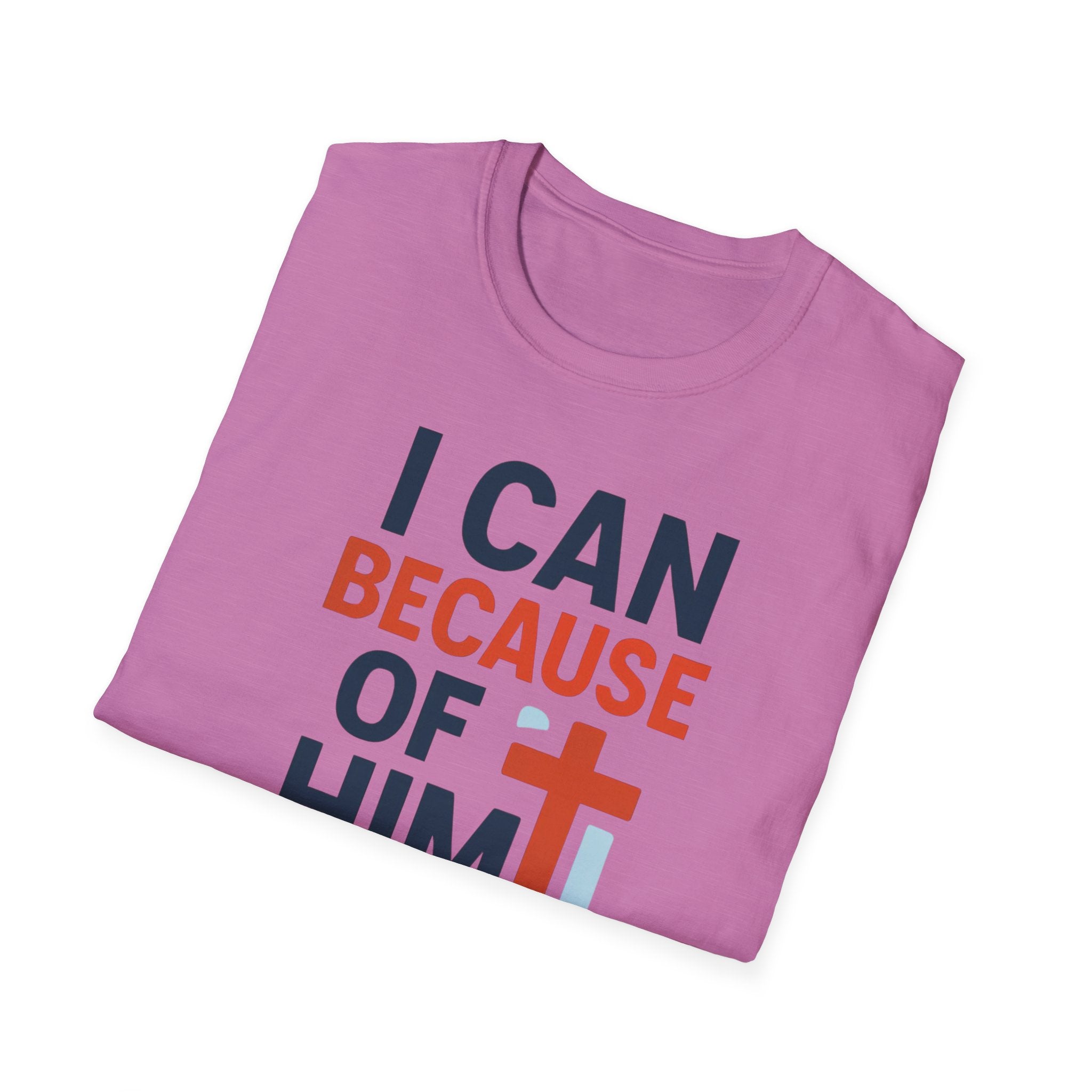 I Can Because of Him T-Shirt – Christian Faith Cross Tee