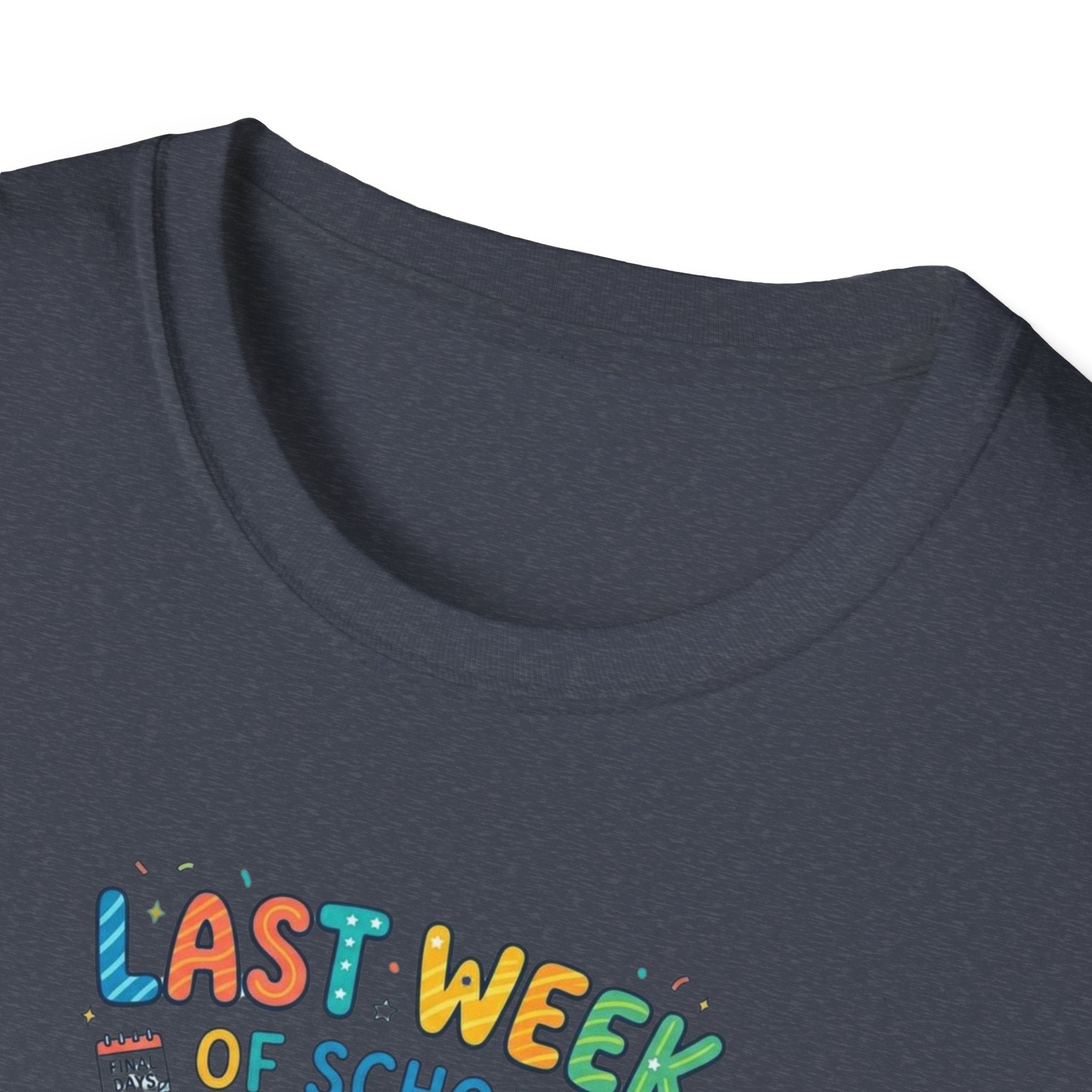 Last Week of School T-Shirt