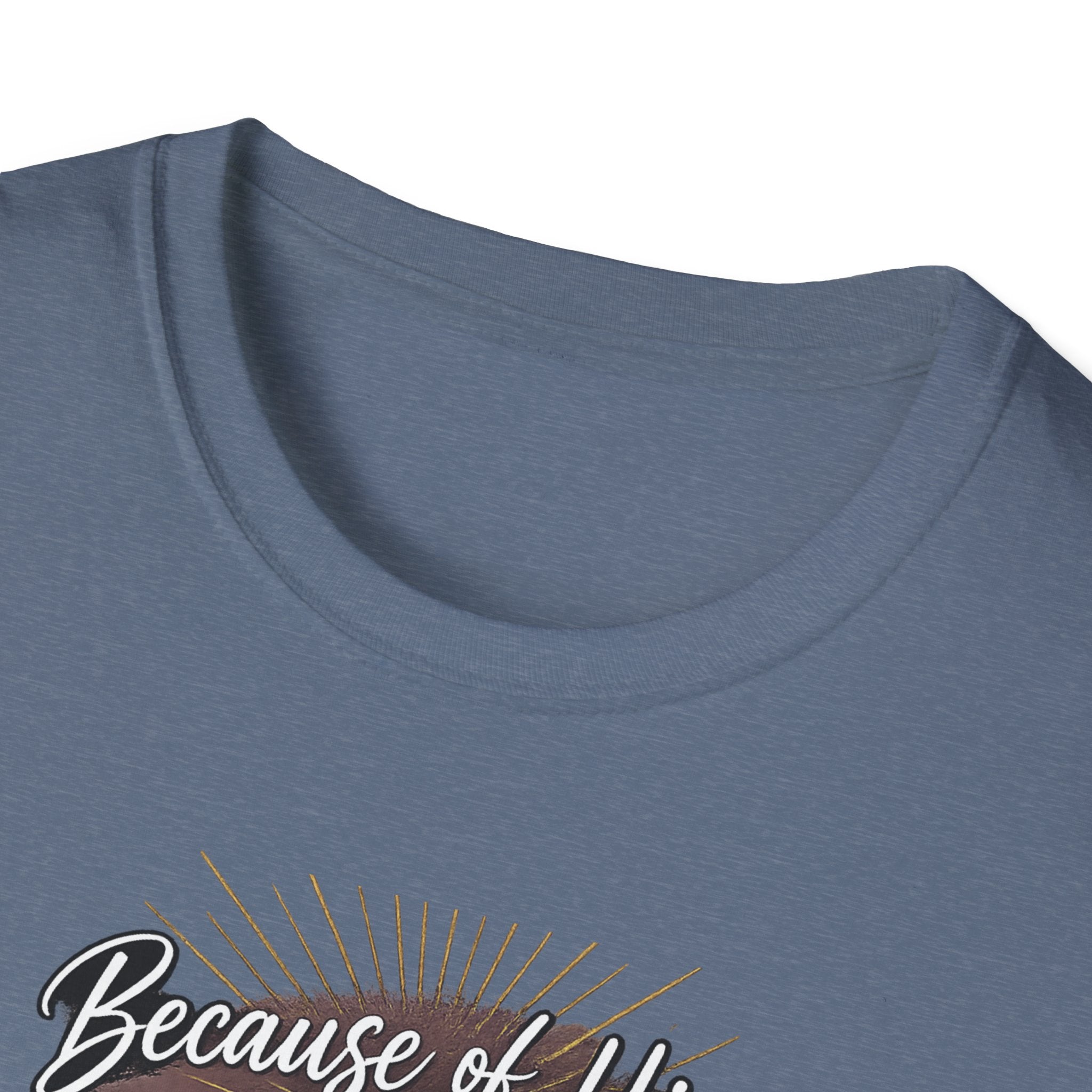 Because of Him I’m an Overcomer T-Shirt — Christian Inspirational Faith Tee