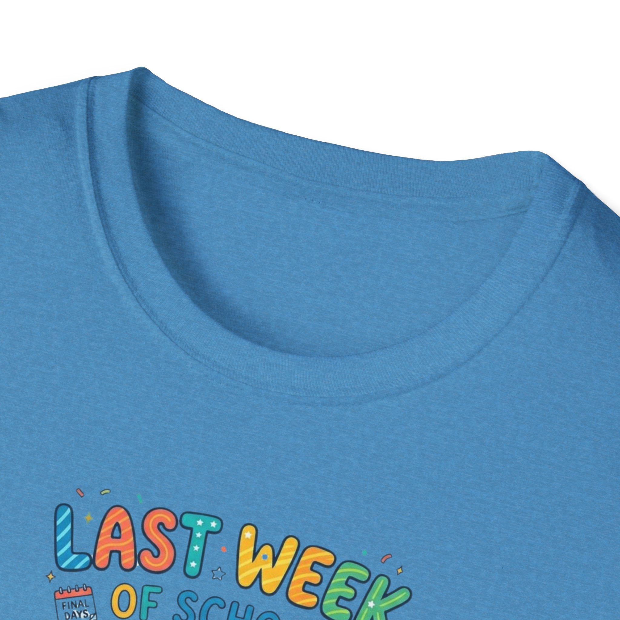 Last Week of School T-Shirt