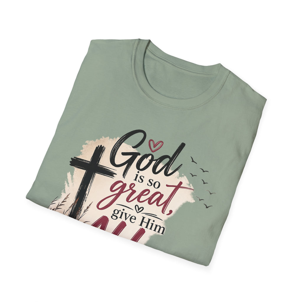 God is So Great T-Shirt
