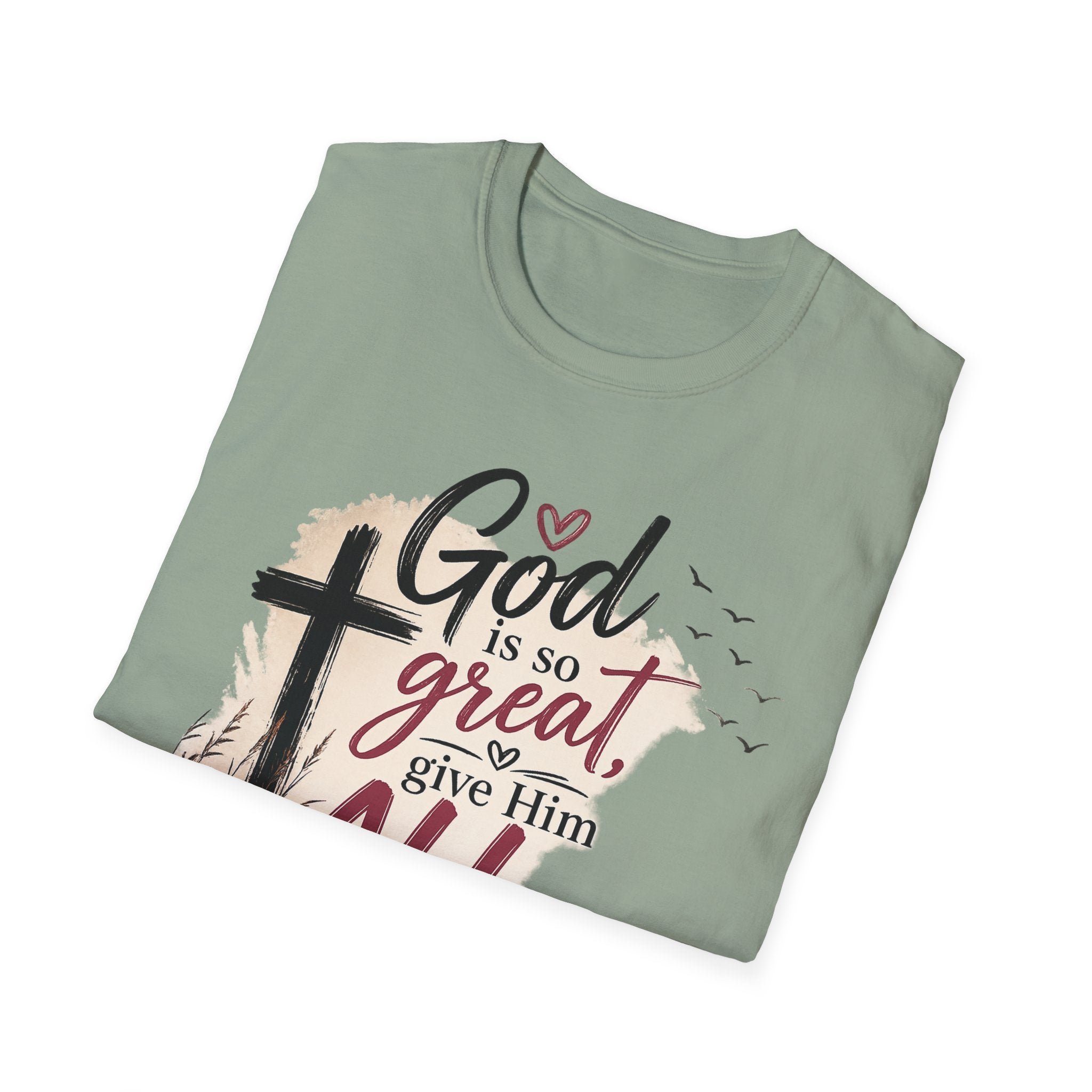 God is So Great T-Shirt