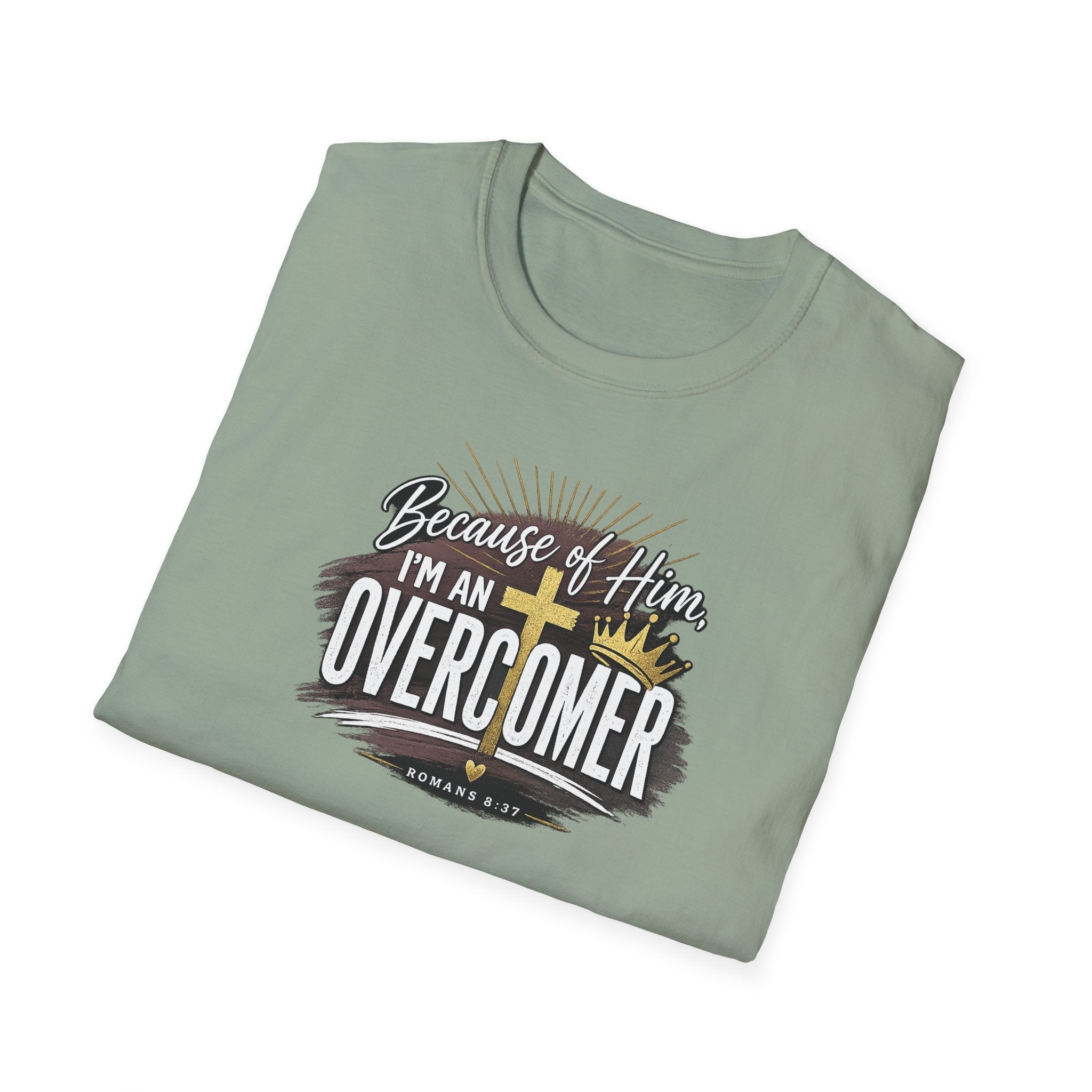 Because of Him I’m an Overcomer T-Shirt — Christian Inspirational Faith Tee