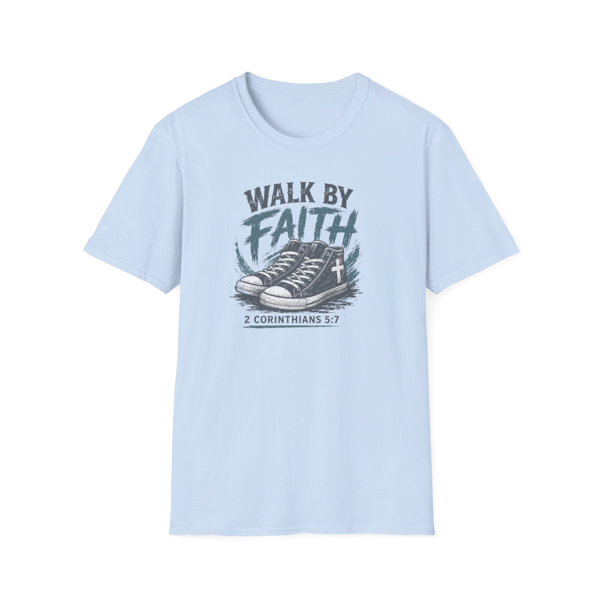 Walk by Faith T-Shirt — Christian Faith Graphic Tee (2 Corinthians 5:7)