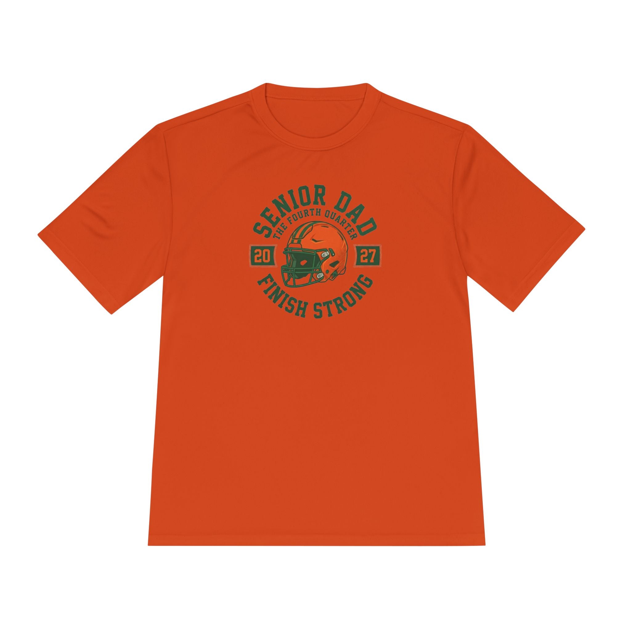 Senior Dad Tee "Finish Strong" – Football Dad Moisture-Wicking Shirt