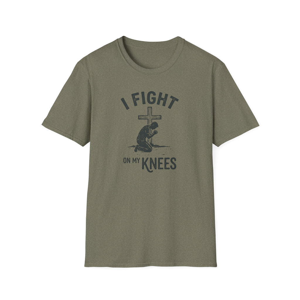 T-Shirt — "I Fight on My Knees" Prayer Graphic