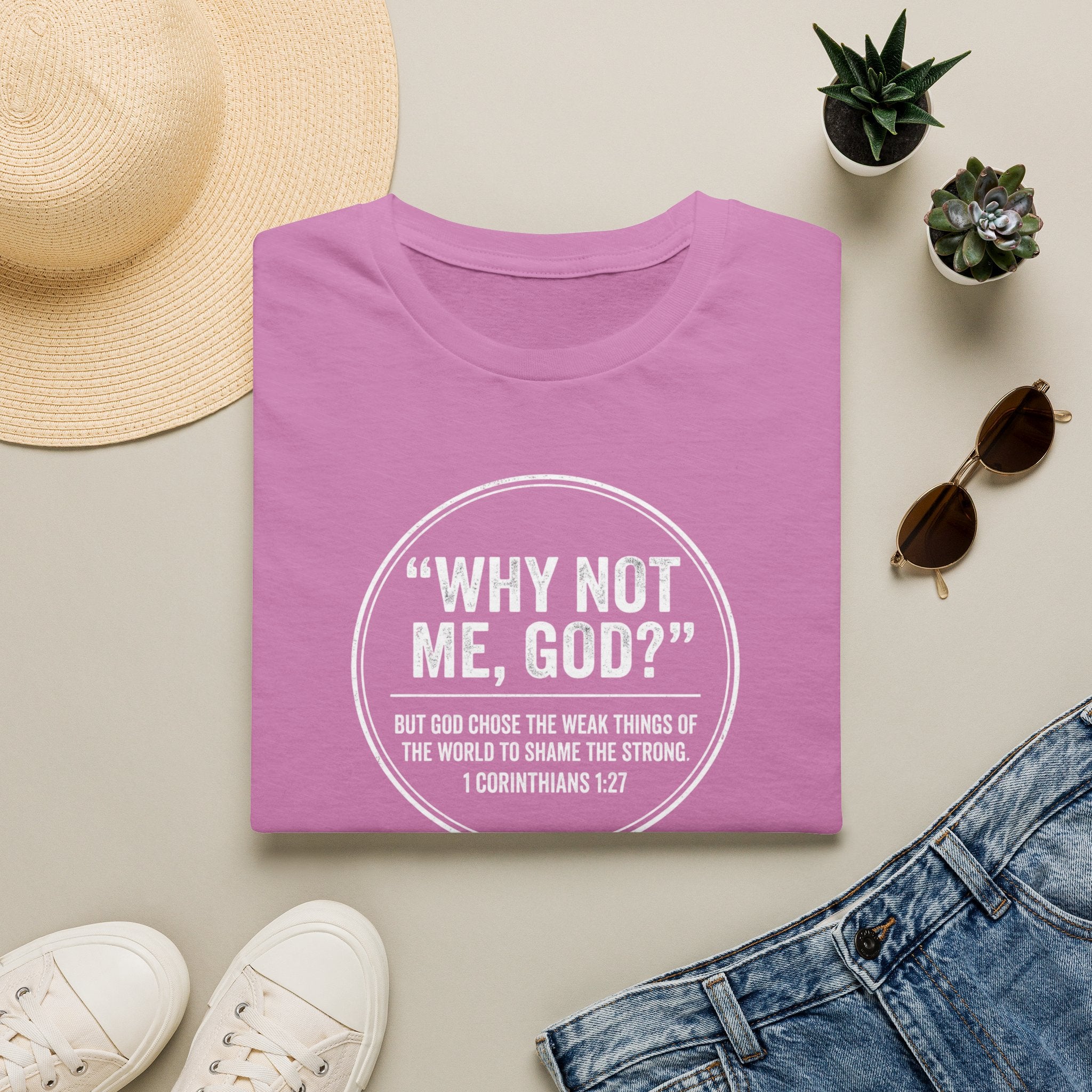"Why Not Me, God?"  Tee