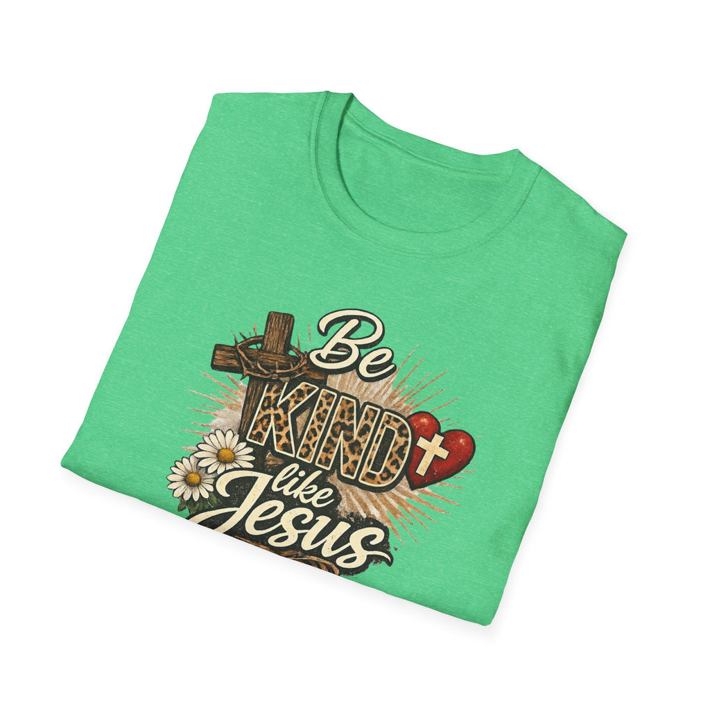 Be Kind Like Jesus T-Shirt - Graphic Tee