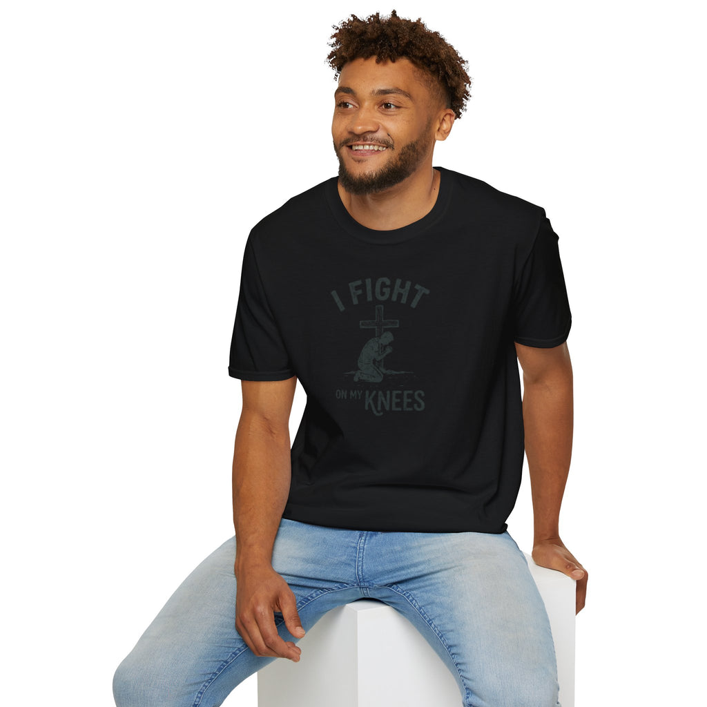 I Fight On My Knees T-Shirt