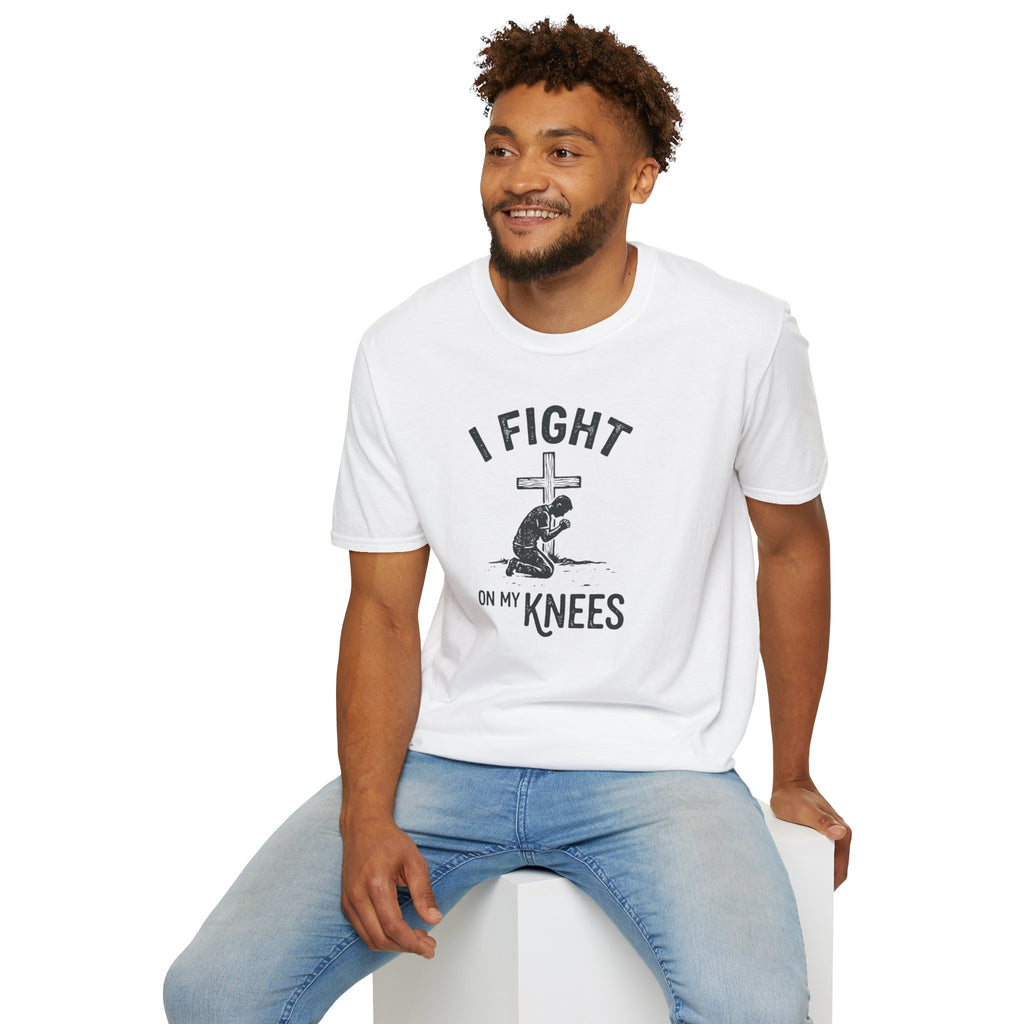 T-Shirt — "I Fight on My Knees" Prayer Graphic