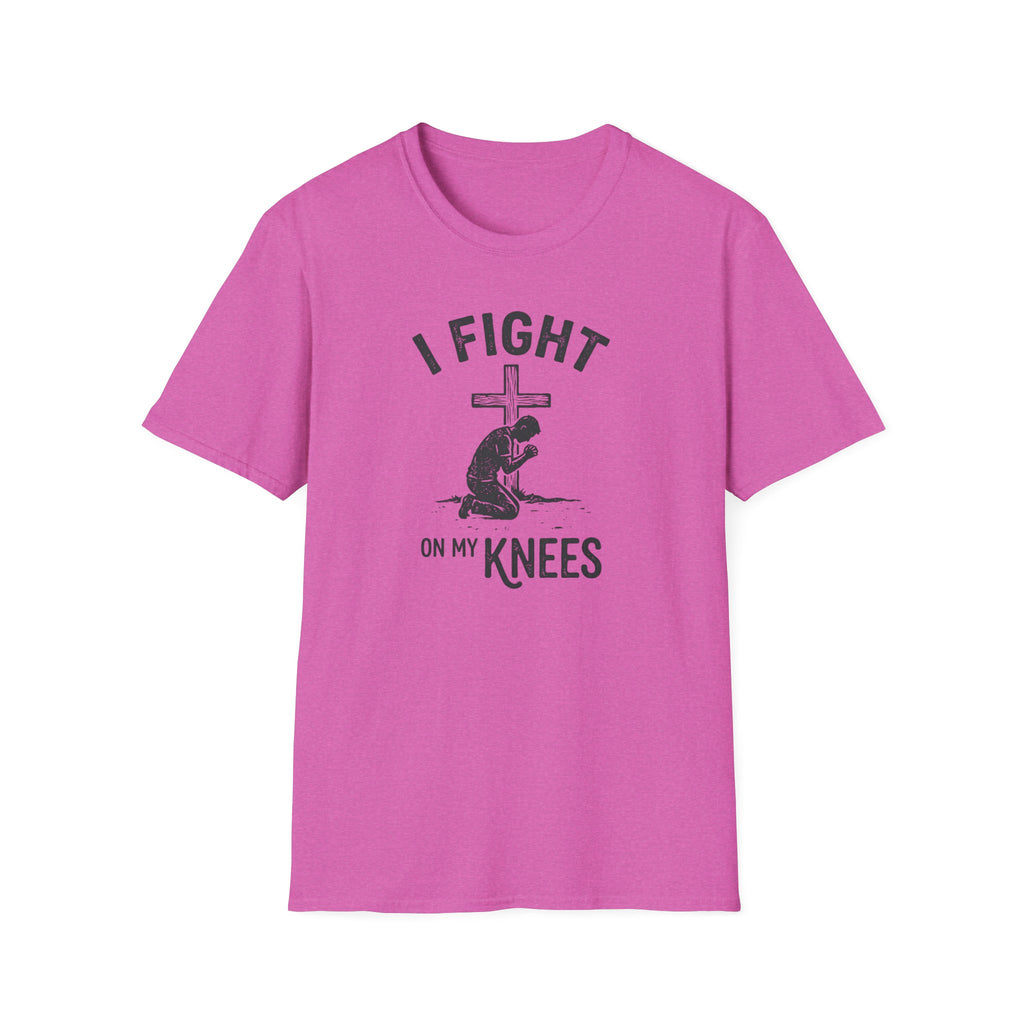 T-Shirt — "I Fight on My Knees" Prayer Graphic