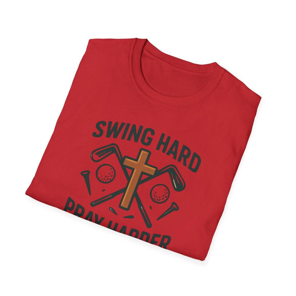 "Swing Hard Pray Harder" Tee Shirt